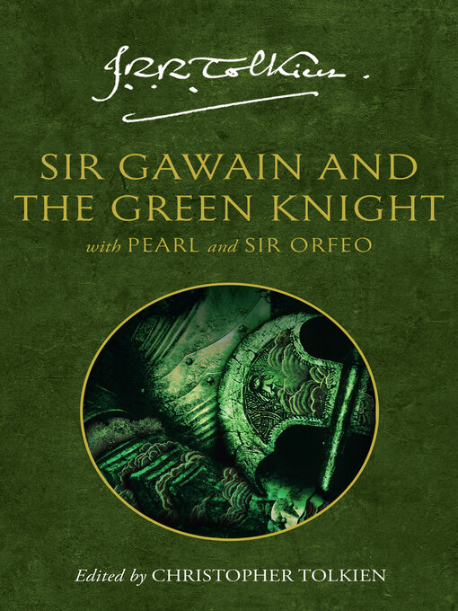 Title details for Sir Gawain and the Green Knight by J. R. R. Tolkien - Available